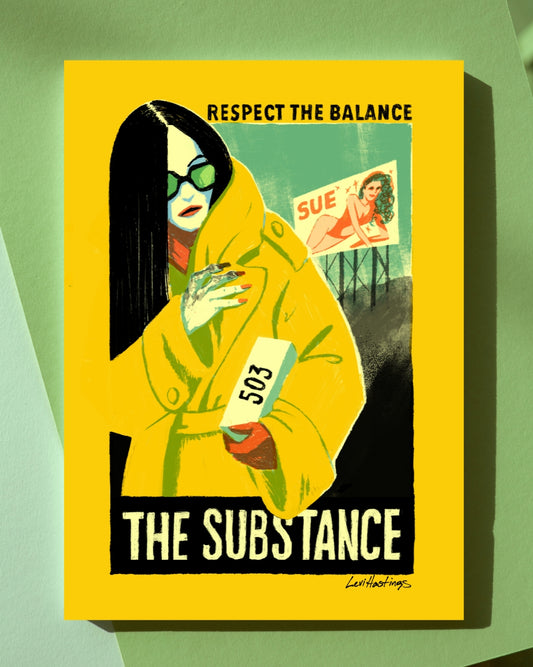 The Substance -  Fine Art Print